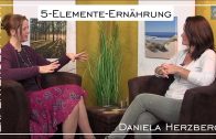 5-Elemente-Ernährung – Expertengespräch mit Daniela Herzberg