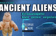 #AncientAliens & Astronautengötter: heute, gestern, vorgestern (Vortrag Prä-Astronautik / UFOs 2018)