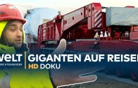 Auftrag Schwertransport – Giganten auf Reisen | HD Doku