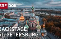 Backstage St. Petersburg | Korrespondent Christof Franzen unterwegs in Russland (2/4) | SRF DOK