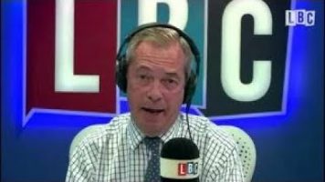 BBC Documentary 2017 Nigel Farage LBC 17 09 2017 *Audio Re Mastered*