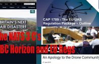 BBC Horizon Drone Program & NATS Three C’s – My Thoughts On Shocking Reporting and Comments