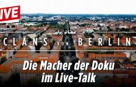 Clans von Berlin: Die Macher der Doku im Experten-Talk | Großfamilien in der Hauptstadt