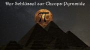 Der Schlüssel zur Cheops-Pyramide ➤ Das antike Weltwunder Ägyptens