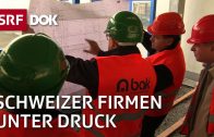 Der starke Franken | Schweizer Exportfirmen unter Druck | Doku | SRF DOK
