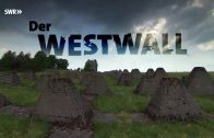 Der Westwall – Die Geschichte einer Grenze | Geschichte & Entdeckungen | SWR 21.07.2019