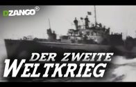 Der zweite Weltkrieg – Die deutsche Kriegsmarine (Doku über den Zweiten Weltkrieg, deutsch)