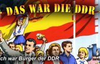 Die DDR – Ich war Bürger der DDR (Teil 1)