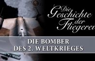 Die Geschichte der Fliegerei 04 – Die Bomber des Zweiten Weltkrieges (2009)  | Film