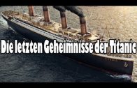 Die letzten Geheimnisse der Titanic || Dokumentation 2018 Deutsch