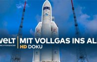 Erfolgsgeschichte Ariane 5 – Mit Vollgas ins All | HD Doku