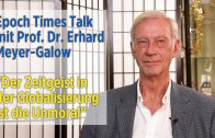 Ex-Spitzenmanager Erhard Meyer-Galow im Talk: „Der Zeitgeist in der Globalisierung ist die Unmoral“