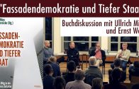 „Fassaden-Demokratie und Tiefer Staat“ – Buchdiskussion mit Ullrich Mies und Ernst Wolff