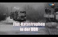 Geheimakte Hochwasser: Flutkatastrophen in der DDR  (mdr 2o14)