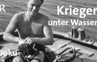 Hitlers Meereskämpfer: Kampfschwimmer und Torpedomänner im Zweiten Weltkrieg | Doku