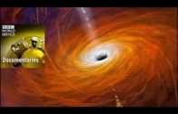 How The Super Black Hole Was Created – BBC Documentary 2016 BBC horizon 2017