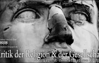Kritik der Religion & der Gesellschaft – Ein Vortrag von Leo Elser (2011)