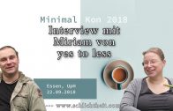 MinimalKon 2018 – Gespräch mit Daniel über Minimalismus