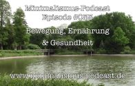 MP#032 – Bewegung, Ernährung & Gesundheit – www.Minimalismus-Podcast.de