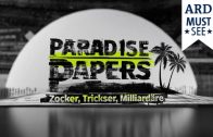 Paradise Papers – Zocker, Trickser, Milliardäre | Das Erste