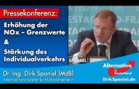Pressekonferenz: Erhöhung NOx-Grenzwerte, Stärkung Individualverkehr – Dr.-Ing. Dirk Spaniel – MdB