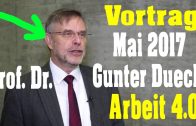 Prof. Dr. Gunter Dueck GENIALER VORTRAG zum Thema ARBEIT 4.0