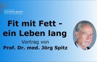 Prof. Dr. Jörg Spitz – „Fit mit Fett  – ein Leben lang“