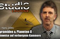 Pyramiden & Planeten II – Hinweise auf verborgene Kammern – Dr. Hans Jelitto (StudioLoungeTV)