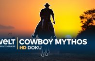 Welt der COWBOYS (1/2) – Mythos und Realität | HD Doku