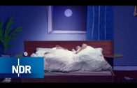 Schlaf: positive und negative Einflüsse | Wie geht das? | Reportage | NDR