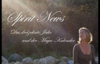 Spirit News – Das dreizehnte Jahr und der Maya Kalender – Antje Lindenblatt