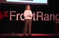 TEDx Front Range – Amy Prieto – „The Promise of Northern Colorado“