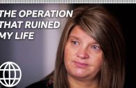 The Operation that Ruined My Life – BBC Panorama