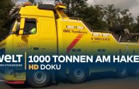 ABSCHLEPPER der Superlative – 1000 Tonnen am Haken | HD Doku