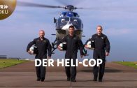 Der Heli-Cop – Auf Streife im Polizeihubschrauber | SWR Doku