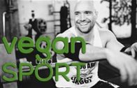 vegan und Sport | Dokumentation über Veganismus und körperliche Leistung