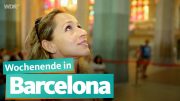Wochenendtrip Barcelona | WDR Reisen