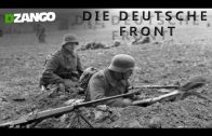 WW2 – Die Deutsche Front (Doku, deutsche Fassung, komplett) – Dokumentation Geschichte Weltkrieg
